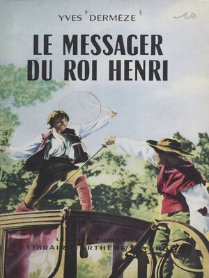 cover image of Le messager du roi Henri